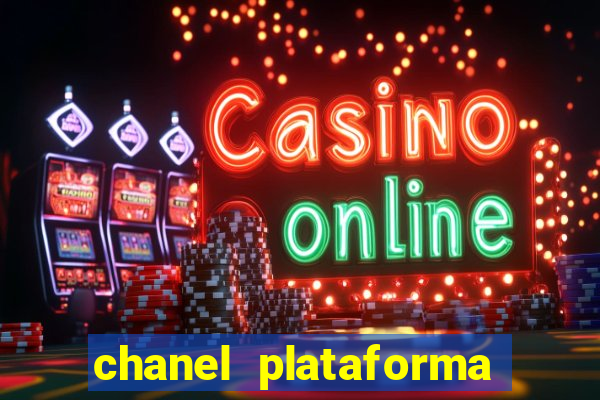 chanel plataforma de jogos